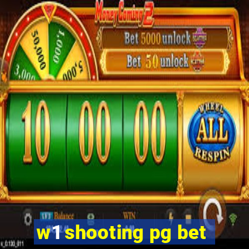 w1 shooting pg bet